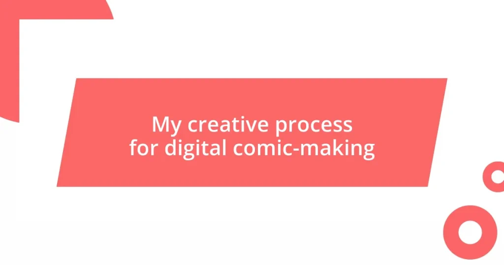 My creative process for digital comic-making