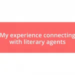 My experience connecting with literary agents