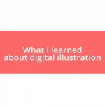 What I learned about digital illustration