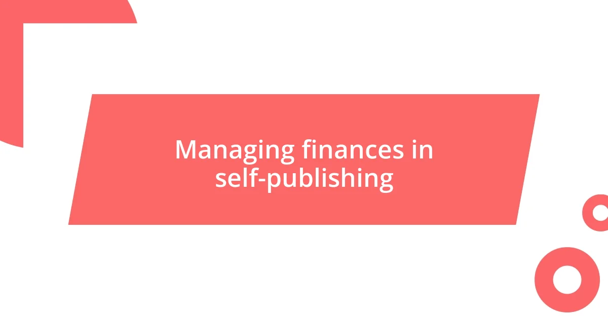 Managing finances in self-publishing